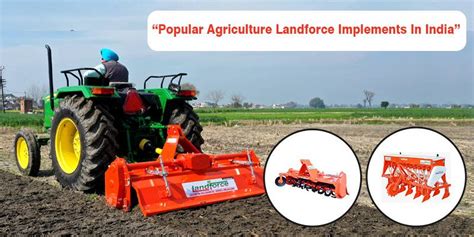 Popular Agriculture Landforce Implements In India- KhetiGaadi Blog