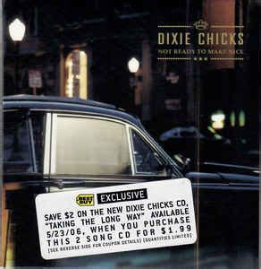 Dixie Chicks - Not Ready To Make Nice (2006, CD) | Discogs