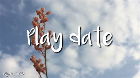 PLAY DATE ||Lyrics - YouTube