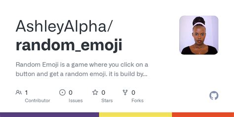 GitHub - AshleyAlpha/random_emoji: Random Emoji is a game where you ...