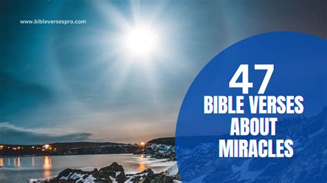 47 Powerful Bible Verses About Miracles - Bible Verses