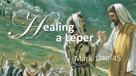 Mark 1 40-45 Healing a Leper - Miracles - YouTube