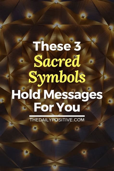 These 3 Sacred Symbols Hold Messages For You - The Daily Positive | Sacred symbols, Sacred ...