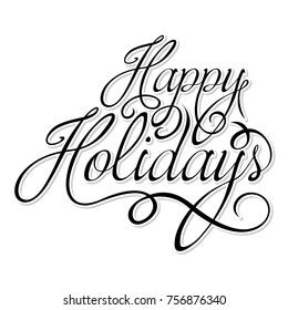 Happy Holidays Text Stock Vector (Royalty Free) 756876340 | Shutterstock