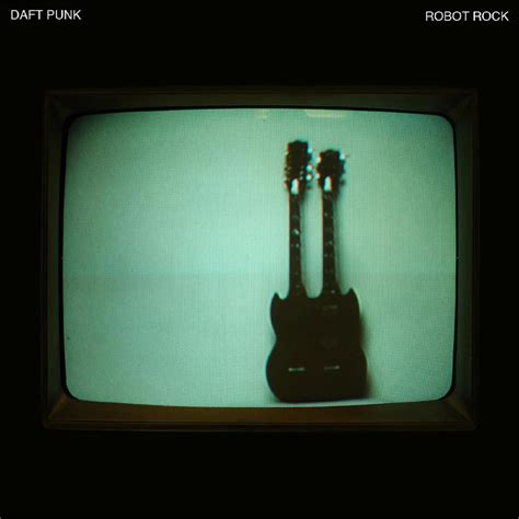 Daft Punk - Robot Rock - Reviews - Album of The Year