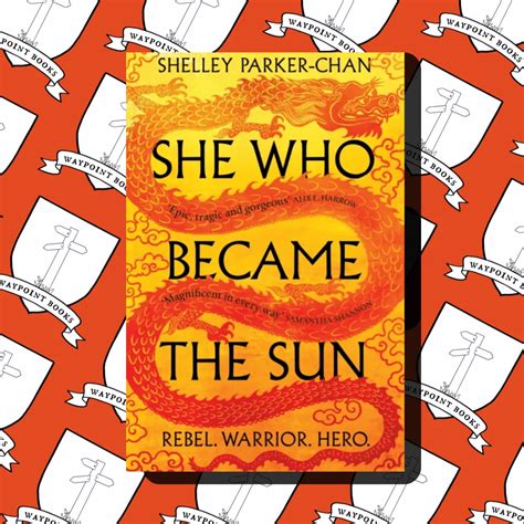 She Who Became the Sun - Waypoint Books