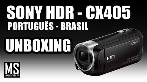 Unboxing || SONY HDR-CX405 || Teste || Review || Português - YouTube