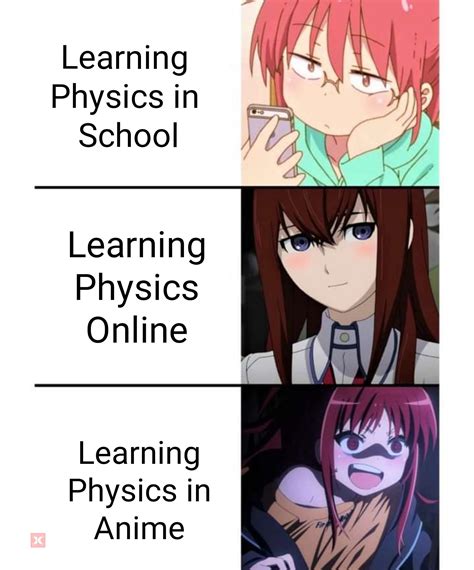 when I try to learn physics : r/goodanimemes