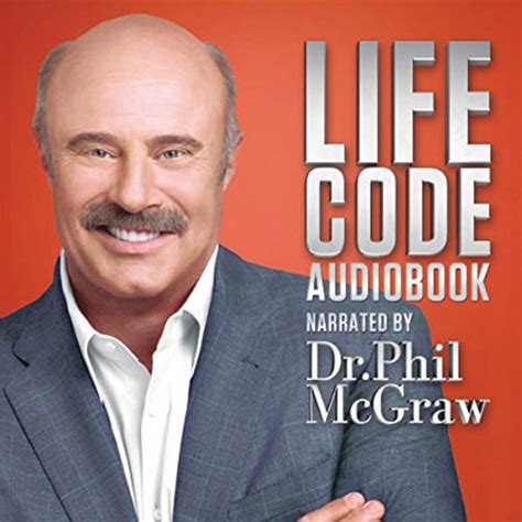 Amazon.com: Dr. Phil McGraw: Life Code (Audible Audio Edition): Dr ...