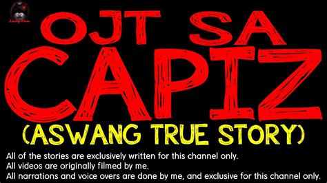 OJT SA CAPIZ(Aswang True Story) - YouTube