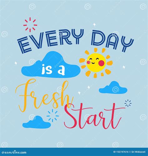 Every Day is As Fresh Start, Quotes Typography Poster. Inspiration Text ...