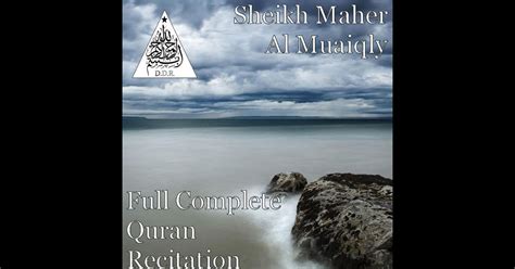 Download Full Quran: Sheikh Maher Al Muaiqly. | Quran recitation ...