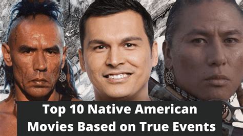 10 Must See Native American Movies Based on True Stories - Powwow Times