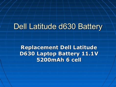 Dell latitude d630 battery