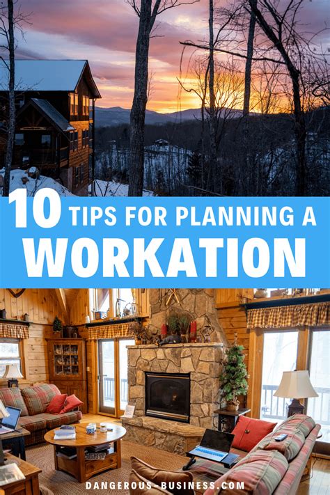 Making a Workation Work: 10 Tips for Planning a Successful Workation