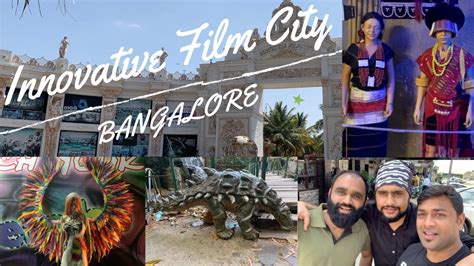 Innovative Film City Bangalore - YouTube