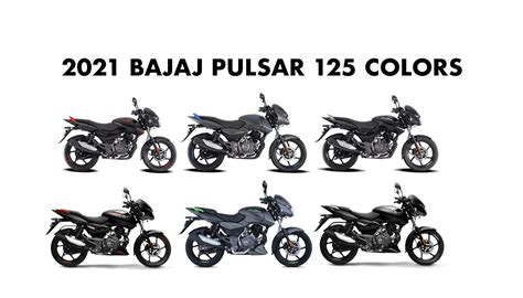 2021 Bajaj Pulsar 125 Colors: Blue, Black, Silver, Red, Green - GaadiKey