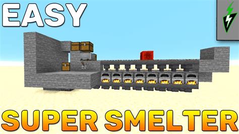 How To Make A Super Smelter Minecraft