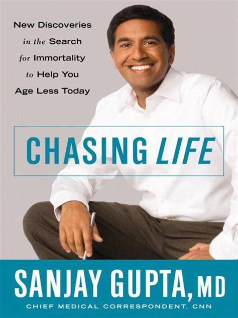 Sanjay Gupta | Chasing life, Life, Nonfiction books