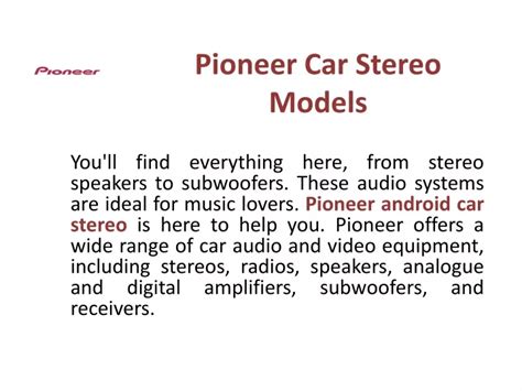 PPT - Pioneer Car Stereo Models PowerPoint Presentation, free download - ID:11384925