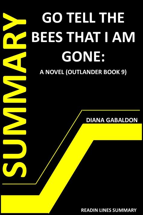 SUMMARY: GO TELL THE BEES THAT I AM GONE: A NOVEL (OUTLANDER BOOK 9) BY DIANA GABALDON by READIN ...