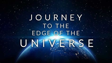 Journey to the Edge of the Universe – WorkLizard