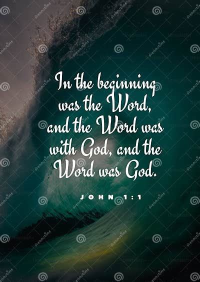 English Bible Verses " in the Beginning Was the Word, and the Word Was with God, and the Word ...