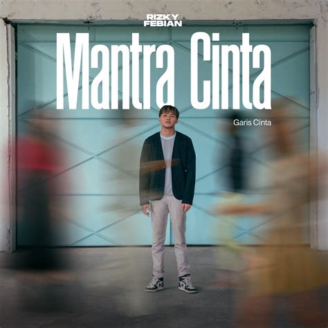 Mantra Cinta, Single Rizky Febian dari Garis Cinta the Series - Radio ...