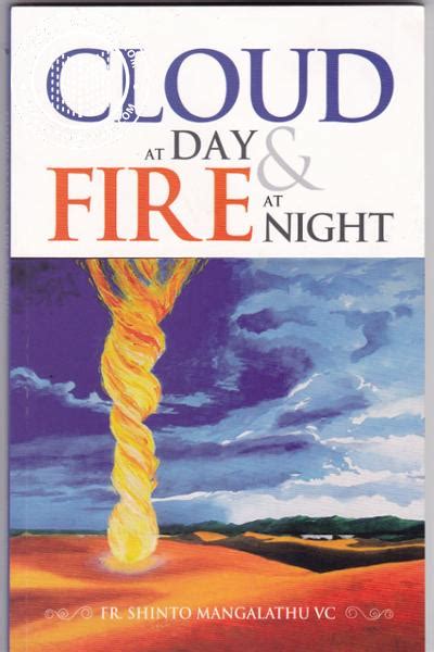 buy the book Cloud at day and Fire at night written by Fr Shinto Mangalathu V C in category ...