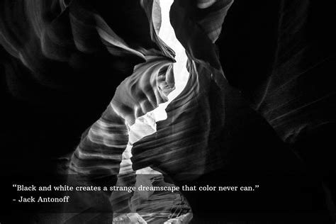 70 Black And White Quotes To Inspire Your Photography | Light Stalking