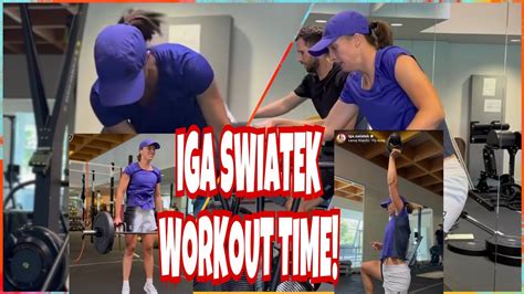 IGA SWIATEK WORKOUT TIME! - YouTube