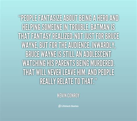 Kevin Conroy Quotes. QuotesGram