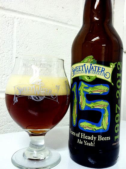 Sweetwater Brewing 15 Years of Heady Beers - The Barley Blog The Barley ...