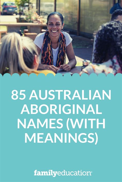 Australian Aboriginal Names (with Meanings) - FamilyEducation