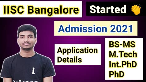 IISC Bangalore 2021 Admission is started || BS-MS/M.Tech/IntPhD/PhD Courses || Go and Apply 👍 ...