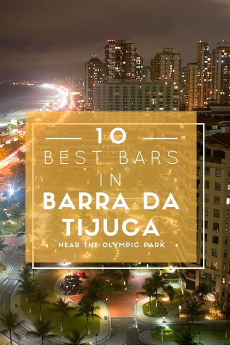 The Best Bars In Barra Da Tijuca, Rio de Janeiro | Cool bars, Olympics, Best