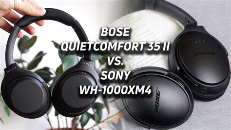 Bose QuietComfort 35 II vs Sony WH-1000XM4 - Ultimatepocket