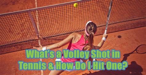 What's a Tennis Volley Shot & How Do I Hit One? - Basha Tennis