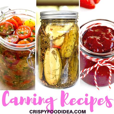 20 Easy Home Canning Recipes For Beginners And On A Budget