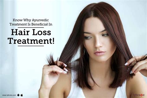 Know Why Ayurvedic Treatment Is Beneficial In Hair Loss Treatment! - By ...