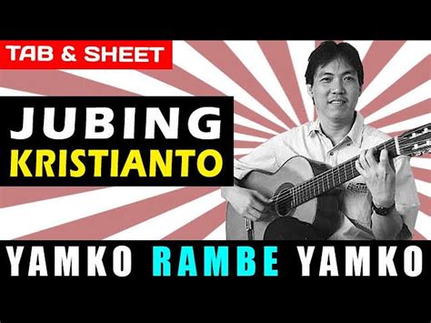 TAB/Sheet: Yamko Rambe Yamko (Indonesian Folk) arr: Jubing Kristianto ...