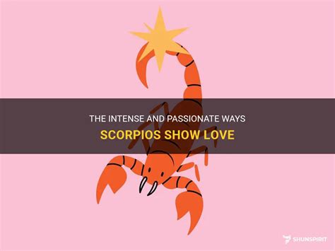 The Intense And Passionate Ways Scorpios Show Love | ShunSpirit