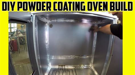 Powder Coating Oven DIY Build (How To Make) - YouTube