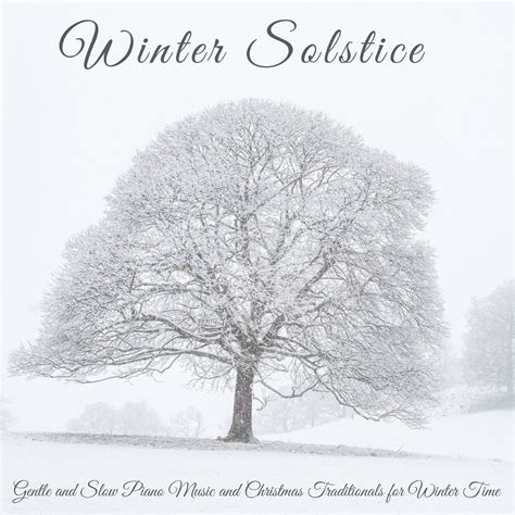 ‎Winter Solstice – Gentle and Slow Piano Music and Christmas ...