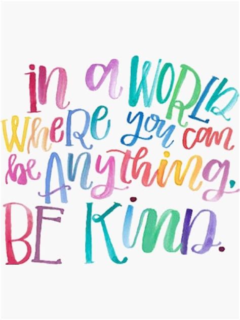 "Kind" Sticker by christinadepo | Redbubble | Inspirational quotes for ...