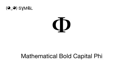 𝚽 - Mathematical Bold Capital Phi, Unicode Number: U+1D6BD 📖 Symbol Meaning Copy & 📋 Paste ...