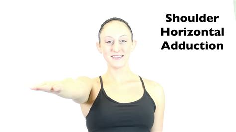 Shoulder Horizontal Adduction - YouTube