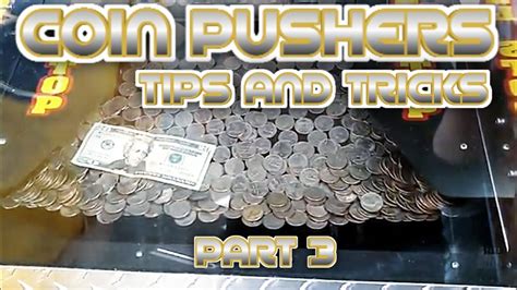 Coin Pusher Tips and Tricks Part 3 - YouTube