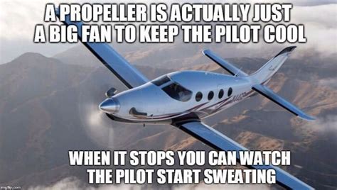 A propeller is just a big fan to keep the pilot cool. When it stops, you can see the pilot start ...