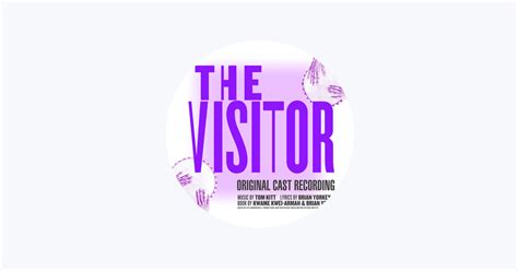 The Visitor' Original Cast on Apple Music